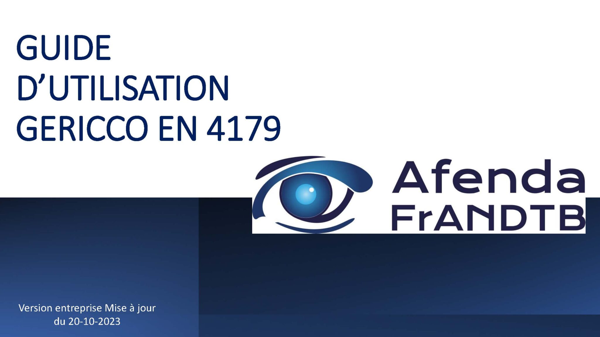 GUIDE DUTILISATION VERSION ENTREPRISE GERICCO 1ere page MAJ DU 20102023